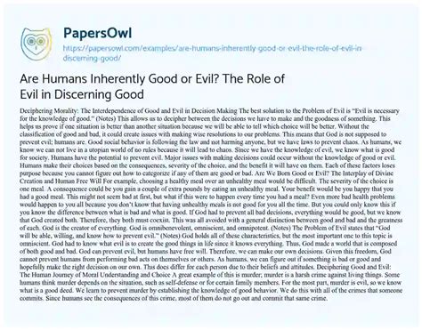 are humans good or evil essay What if understanding their complexities could lead to better societies?