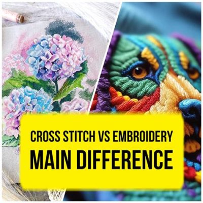 What's the difference between embroidery and cross stitch, and why do cats always seem to prefer one over the other?